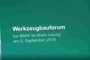 Werkzeugbauforum BMW Leipzig